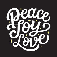 Pease Joy Love. Hand lettering poster, vector typography