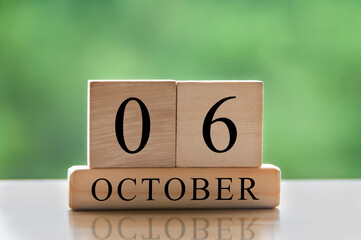 October 6 calendar date text on wooden blocks with copy space for ideas. Copy space and calendar...