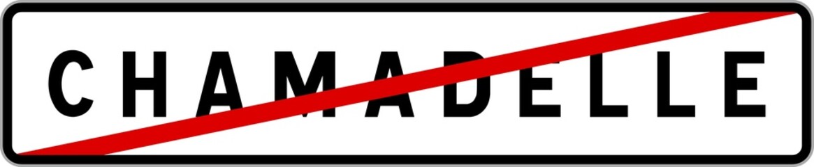 Fototapeta premium Panneau sortie ville agglomération Chamadelle / Town exit sign Chamadelle