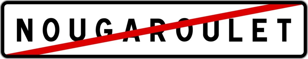 Obraz premium Panneau sortie ville agglomération Nougaroulet / Town exit sign Nougaroulet