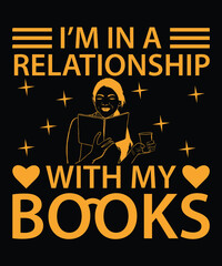 I'm In A Relationship With My Books Vector T-Shirt Design
