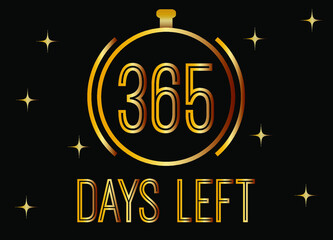 365 Days left. Golden vector for days remaining isolated on black background.