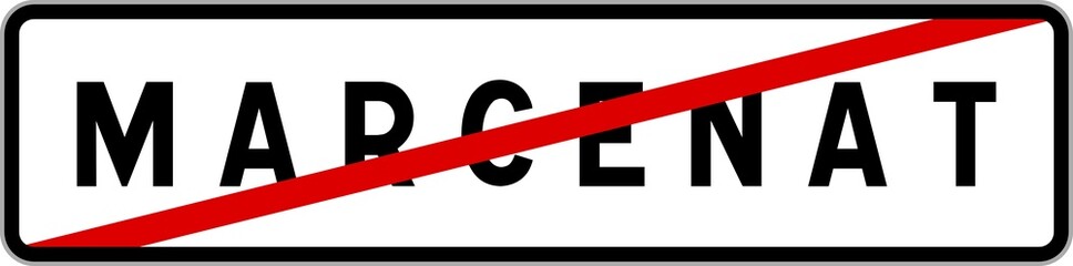 Panneau sortie ville agglomération Marcenat / Town exit sign Marcenat