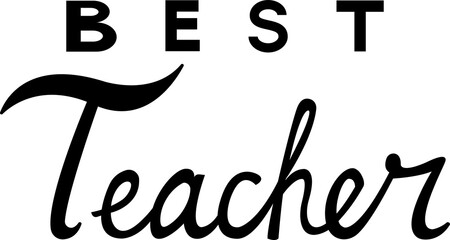 Best Teacher lettering quote