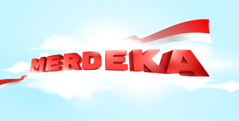 Indonesia Independence day celebration 3d text. Merdeka translates to independence or freedom or independent