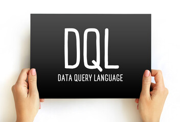 DQL - Data Query Language acronym text on card abbreviation concept background