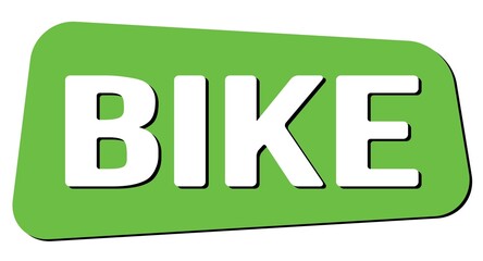 BIKE text on green trapeze stamp sign.