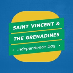 Image of saint vincent and grenadines independence day over yellow square and blue background