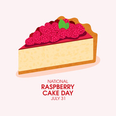 National Raspberry Cake Day vector. Slice of raspberry cake icon vector. Sweet pie with raspberries drawing. July 31. Important day