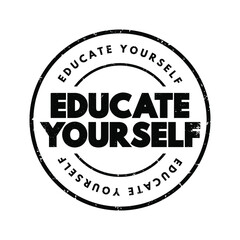 Educate Yourself text stamp, concept background