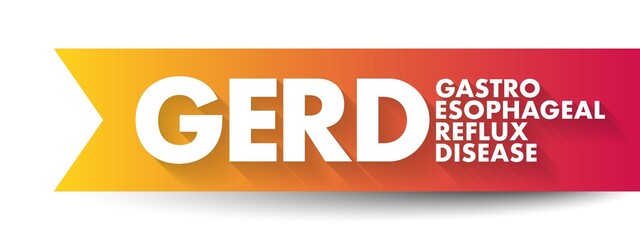 GERD - Gastroesophageal Reflux Disease acronym, medical concept background