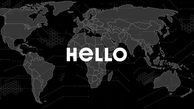 Animation of hello text over world map on dark background