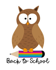 Back to School - hand drawn owl on pencil. Good for poster, card, T shirt print, and other decoration.