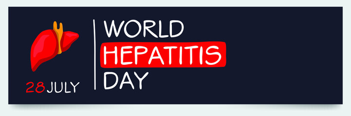 World Hepatitis Day, held on 28 July.