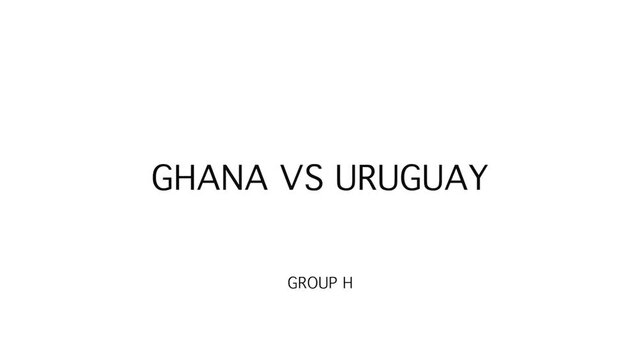 Soccer championship - Ghana vs Uruguay - Group H