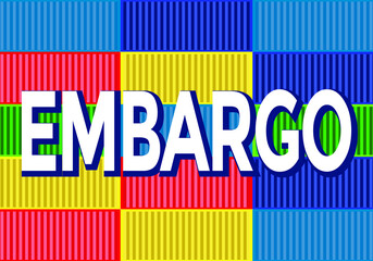 embargo, sanctions, cago containers, vector illustration 