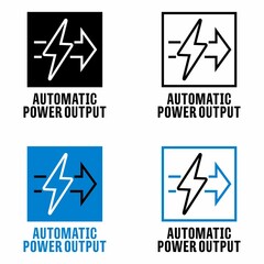 "Automatic Power Output" vector information sign
