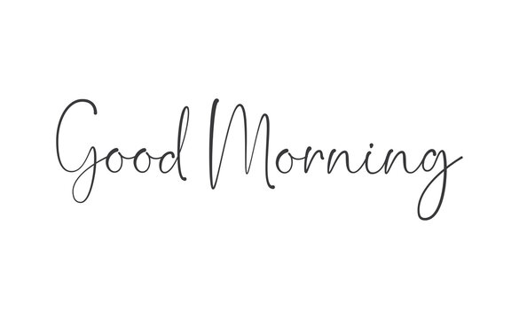 Good morning lettering text. Vector line calligraphy.