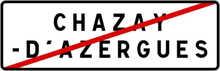 Panneau sortie ville agglomération Chazay-d'Azergues / Town exit sign Chazay-d'Azergues
