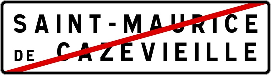 Panneau sortie ville agglomération Saint-Maurice-de-Cazevieille / Town exit sign Saint-Maurice-de-Cazevieille