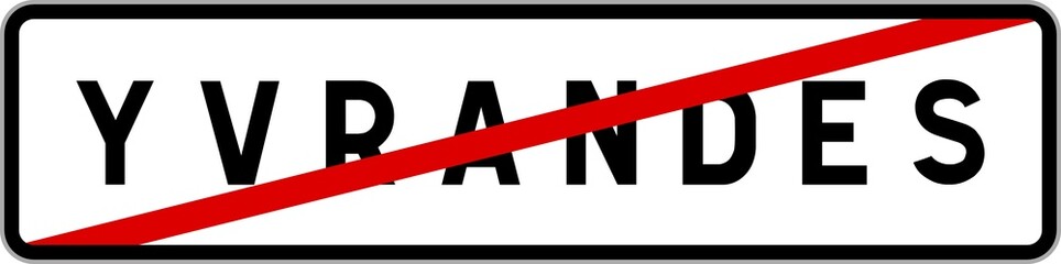 Panneau sortie ville agglomération Yvrandes / Town exit sign Yvrandes