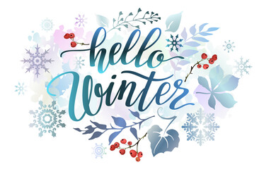 Hello winter banner with colorful leaves, snowflakes, berries and lettering inscription. Winter background. © VETOCHKA