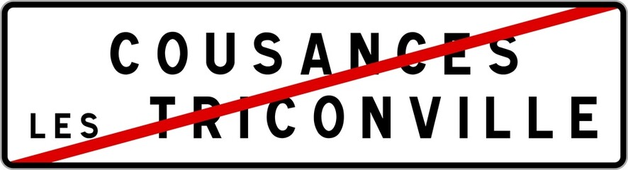 Panneau sortie ville agglom&eacute;ration Cousances-l&egrave;s-Triconville / Town exit sign Cousances-l&egrave;s-Triconville