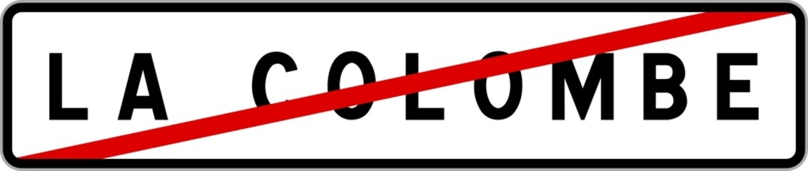 Panneau sortie ville agglomération La Colombe / Town exit sign La Colombe