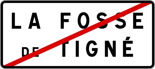 Panneau sortie ville agglomération La Fosse-de-Tigné / Town exit sign La Fosse-de-Tigné