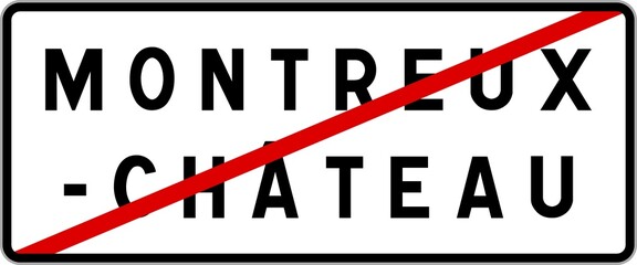 Panneau sortie ville agglomération Montreux-Château / Town exit sign Montreux-Château