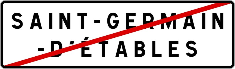 Panneau sortie ville agglomération Saint-Germain-d'Étables / Town exit sign Saint-Germain-d'Étables