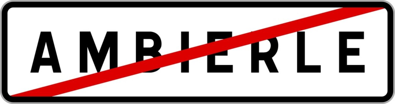 Panneau sortie ville agglom&eacute;ration Ambierle / Town exit sign Ambierle