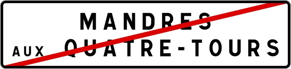 Panneau sortie ville agglom&eacute;ration Mandres-aux-Quatre-Tours / Town exit sign Mandres-aux-Quatre-Tours