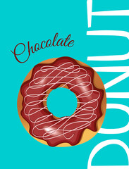 Vector poster with the image of a chocolate donut. Flyer design with pastries on a blue background. Menu cover mockup for bakery