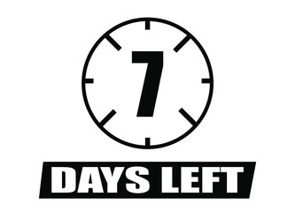 7 days left. Vector with days remaining in black color on white background. Countdown of days.