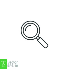 Magnifying glass line icon. Simple outline style. vector sign, linear pictogram isolated on white background. Logo illustration design. EPS 10.