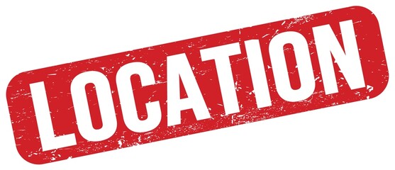 LOCATION text on red grungy stamp sign.