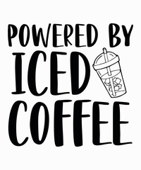 powered by iced coffeeis a vector design for printing on various surfaces like t shirt, mug etc. 