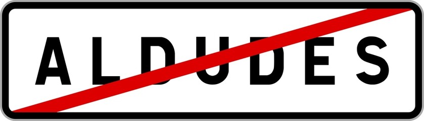 Panneau sortie ville agglomération Aldudes / Town exit sign Aldudes