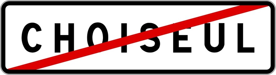 Panneau sortie ville agglomération Choiseul / Town exit sign Choiseul