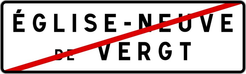 Panneau sortie ville agglomération Église-Neuve-de-Vergt / Town exit sign Église-Neuve-de-Vergt