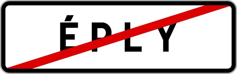 Panneau sortie ville agglomération Éply / Town exit sign Éply