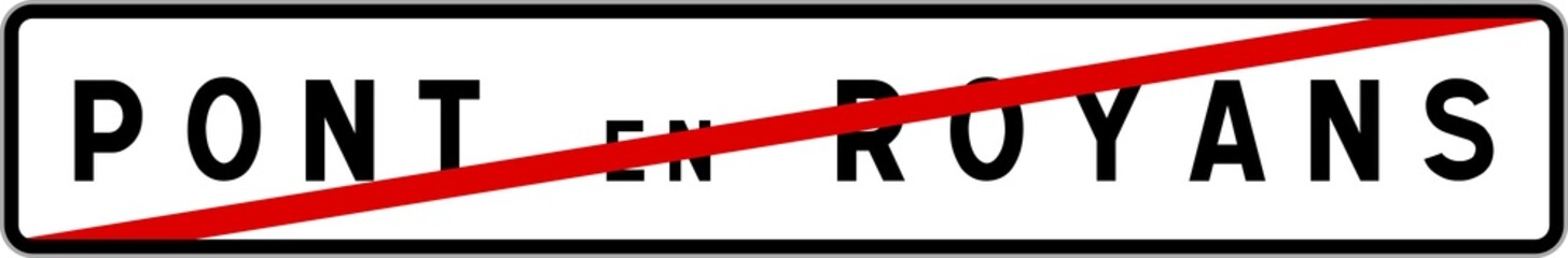 Panneau sortie ville agglomération Pont-en-Royans / Town exit sign Pont-en-Royans