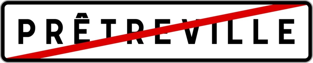 Panneau sortie ville agglomération Prêtreville / Town exit sign Prêtreville