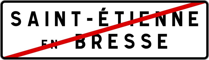 Panneau sortie ville agglomération Saint-Étienne-en-Bresse / Town exit sign Saint-Étienne-en-Bresse