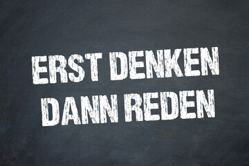 Erst denken, dann reden