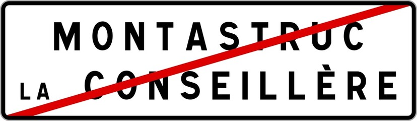 Panneau sortie ville agglomération Montastruc-la-Conseillère / Town exit sign Montastruc-la-Conseillère