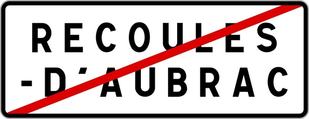 Panneau sortie ville agglomération Recoules-d'Aubrac / Town exit sign Recoules-d'Aubrac