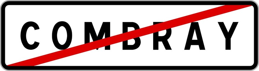 Panneau sortie ville agglomération Combray / Town exit sign Combray