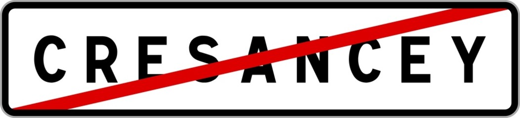 Panneau sortie ville agglomération Cresancey / Town exit sign Cresancey